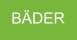 BÄDER